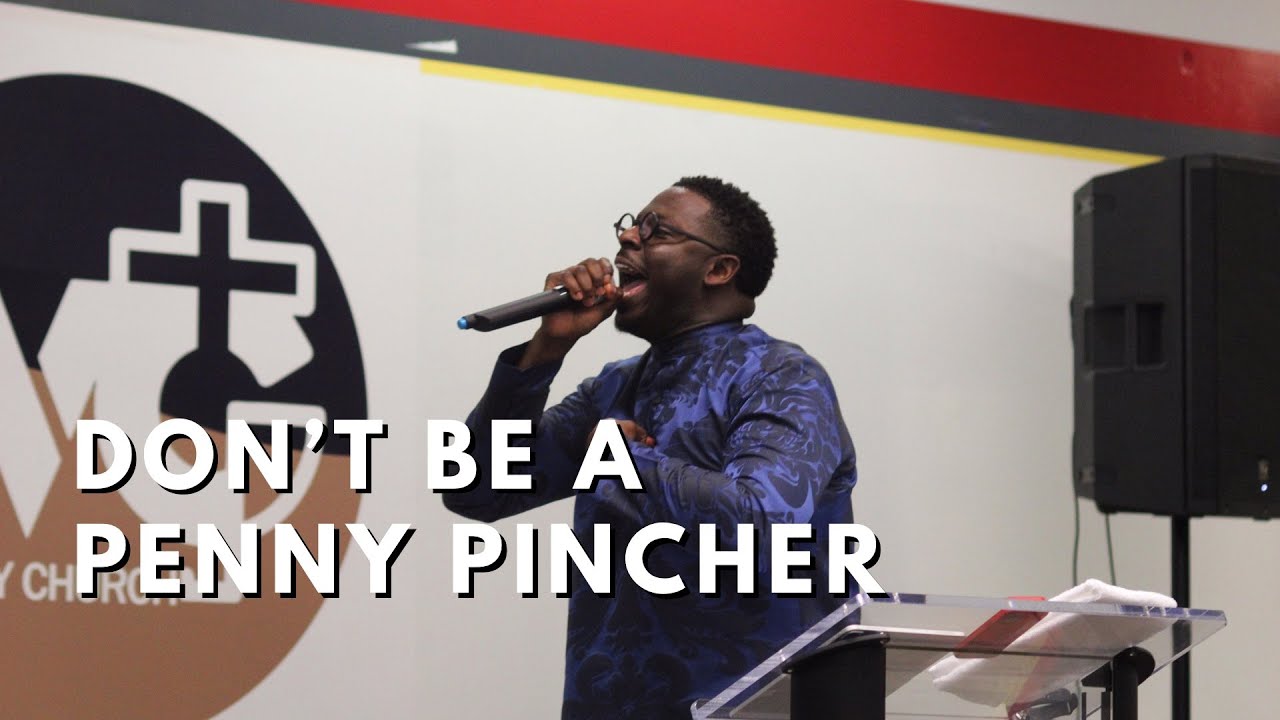DON'T BE A PENNY PINCHER | Pastor Johnny Brown | Fall Revival | The Way Church