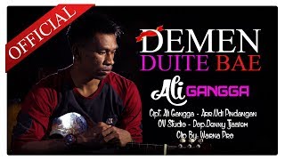 DEMEN DUITE BAE   ALI GANGGA TEMBANG TARLING 2017