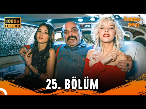 Kardeş Payı 25. Bölüm (FULL HD) - SANSÜRSÜZ