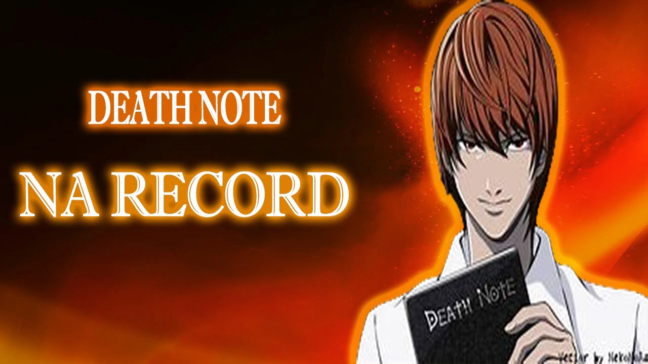 Record Death Note DEATH NOTE NA RECORD - YouTube