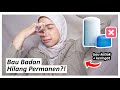 BAU KETIAK HILANG Tanpa Deodoran! Rekomendasi Cara Ampuh Kurangi Bau Badan /Keringat (Review Deorex)