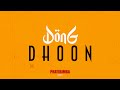 Dong  dhoon   lyrical 