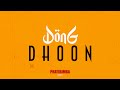 DONG - Dhoon  [ Lyrical Video ]