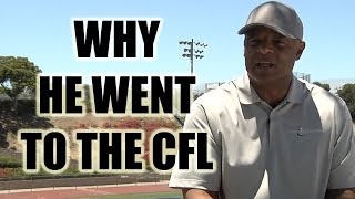 Warren Moon: Why he went to the CFL to play Quarterback