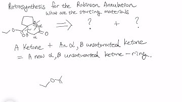 Retrosynthesis-Robinson Annulation