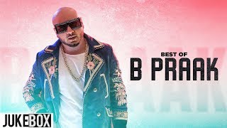 Best of b praak - video jukebox label speed records track list:- 1:
nain tere 2: rabba ve 3: dholna 4: masstaani 5: mann bharya enjoy and
stay connected wi...