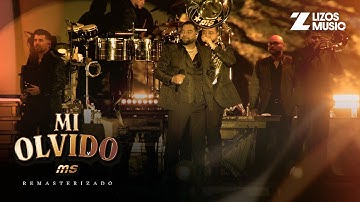 Banda MS de Sergio Lizárraga - Mi Olvido (REMASTERIZADO)