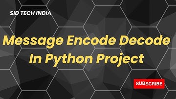 Message Encode Decode in Python Project | Elektronomia - Sky High