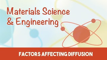 AMIE Exam Lectures- Material Science and Engineering | Diffusion in Solids | Affecting Factors | 5.3