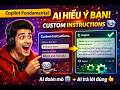Copilot Fundamental #5: Custom Instructions: Cách điều khiển Copilot đúng ý bạn