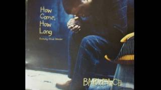 Babyface - How Come, How Long