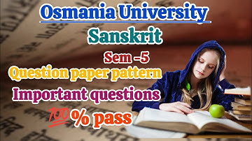 Osmania University Sem-5 Sanskrit|| Question paper pattern and Important questions @LearnwithDPL 