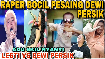 ADU SKIL NYANYI LESTI KEJORA VS DEWI PERSIK-RAPER BOCIL VIRALL & RANDOM MEME KOCAK FYP