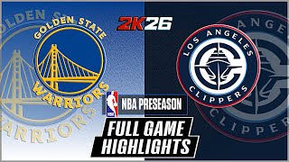 WARRIORS VS CLIPPERS | PRESEASON | NBA Full Game Highlights | clippers vs warriors | NBA 2K26