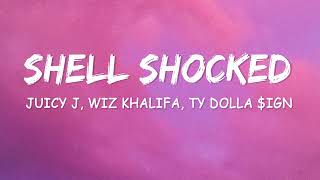Juicy J, Wiz Khalifa, Ty Dolla $ign - Shell Shocked feat Kill The Noise & Madsonik Lyric/Letra Resimi