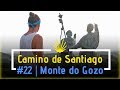 В шаге от Сантьяго | Camino de Santiago 2017 | День 22