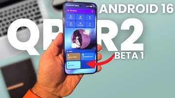 Android 16 QPR 2 Beta 1 Features You Need to See!