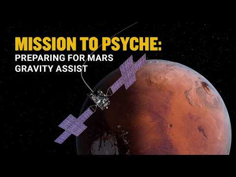 NASA’s Psyche Spacecraft Prepares for Mars Flyby
