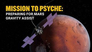 NASA’s Psyche Spacecraft Prepares for Mars Flyby