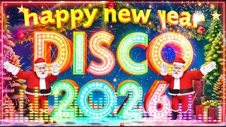 Download Lagu Happy New Year Medley Nonstop Disco Remix 🎄 Nonstop New Year Songs Medley 2026 🌳 Nonstop Disco 2026 MP3