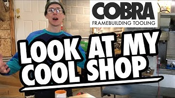 Shop Tour: Cobra Framebuilding Tooling | March 2019