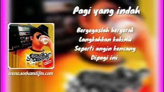Endank Soekamti pagi yang indah Lyrics