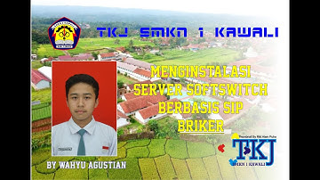 Menginstalasi Server Softswitch Berbasis Session Initial Protocol (SIP) || TLJ