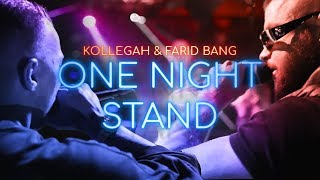 Kollegah \& Farid Bang ✖️ ONE NIGHT STAND ✖️ [ official Video ]