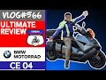 BMW CE 04 Ultimate Review | Vlog#566