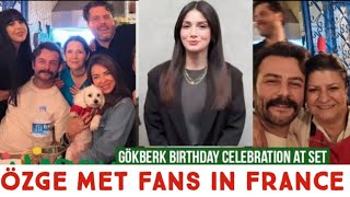 Gökberk demirci Birthday Celebration at Set !Özge yagiz Met Fans