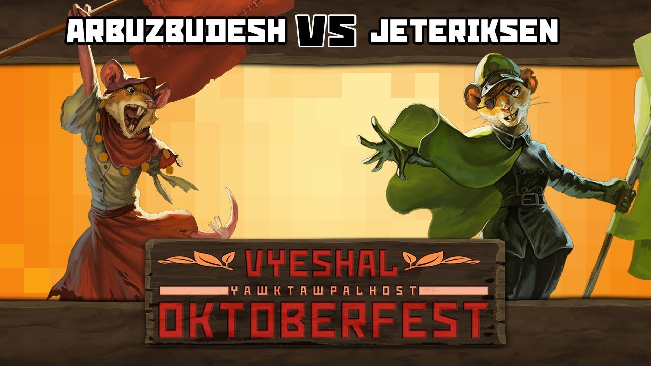 Tooth And Tail - ArbuzBudesh Vs. JetEriksen [VYESHAL OKTOBERFEST] [WEEK 2]