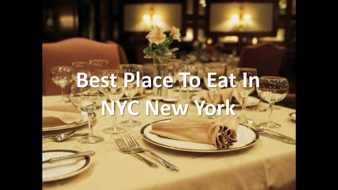 Best Place To Eat In NYC New York Review 2013 -- Best Restaurants, Top