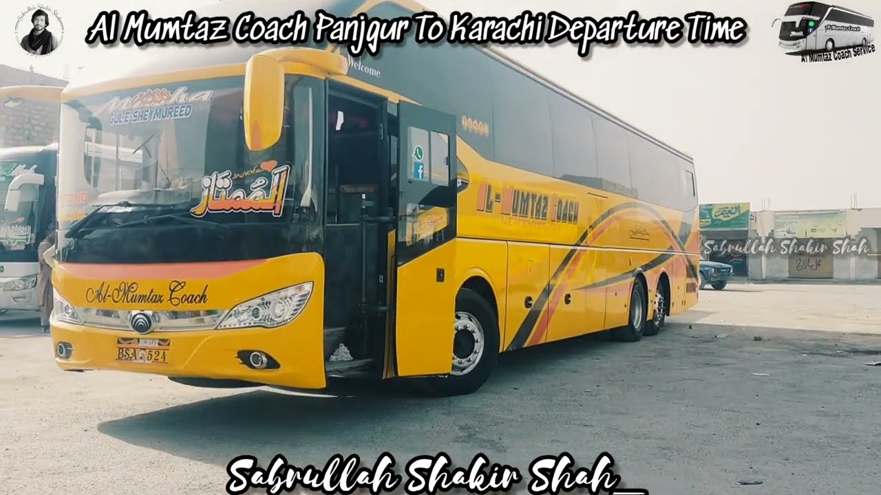 Overview|Al Mumtaz Coach Service|Panjgur Terminal|Video By Sabrullah Shakir Shah_|Multi Excels Bus
