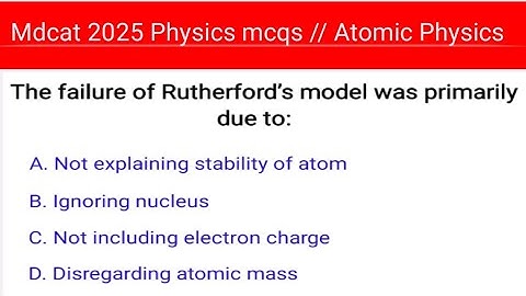 Atomic physics mcqs || mdcat  2025 mcqs || Chapter 26 new physics mcqs || class 12 physics ||