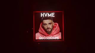 HVME - Goosebumps  Resimi