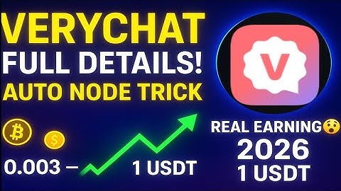 ✅ VeryChat Mining Project Full Details | Real Earning? Auto Node Trick + 2026 Listing Update