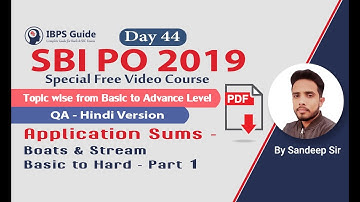 SBI PO 2019 - Boats & Stream Basic to Hard - Part 1 - Application Sums | QA | Day - 44