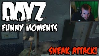 DayZ Funny Moments - SNEAK ATTACK! [DayZ Standalone with KYR SP33DY, Deluxe 4, and Sidearms]
