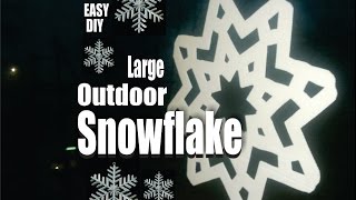 DIY Large Outdoor Snowflake Christmas Decorations Easy DIY Large Outdoor Snowflake Christmas Decorations. While this might seem like a simple craft project we did come up with a