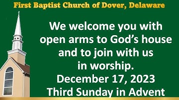 Third Sunday in Advent,  Sunday December 17, 2023