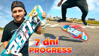 7 dní vs SKATEBOARD - Dokážem spraviť KICKFLIP? *progress*