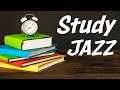 Study Jazz - Concentration Piano Jazz For Study and Work: Focus Background Music