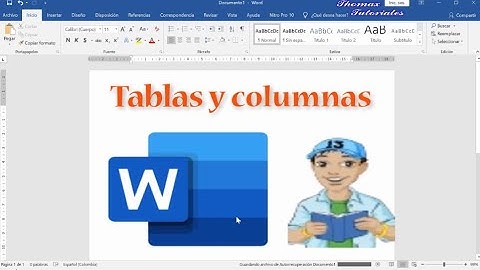 Microsoft Word : Tablas y Columnas