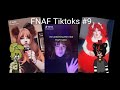 FNAF Tiktok Compilation #9