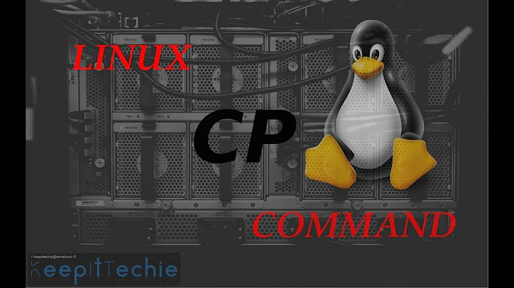 CP Command | Copy Files and Directories in Linux