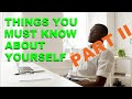 Things You Must KNOW about YOURSELF (part 2) (Getting Ish Done) @Psych2go @IkeOg