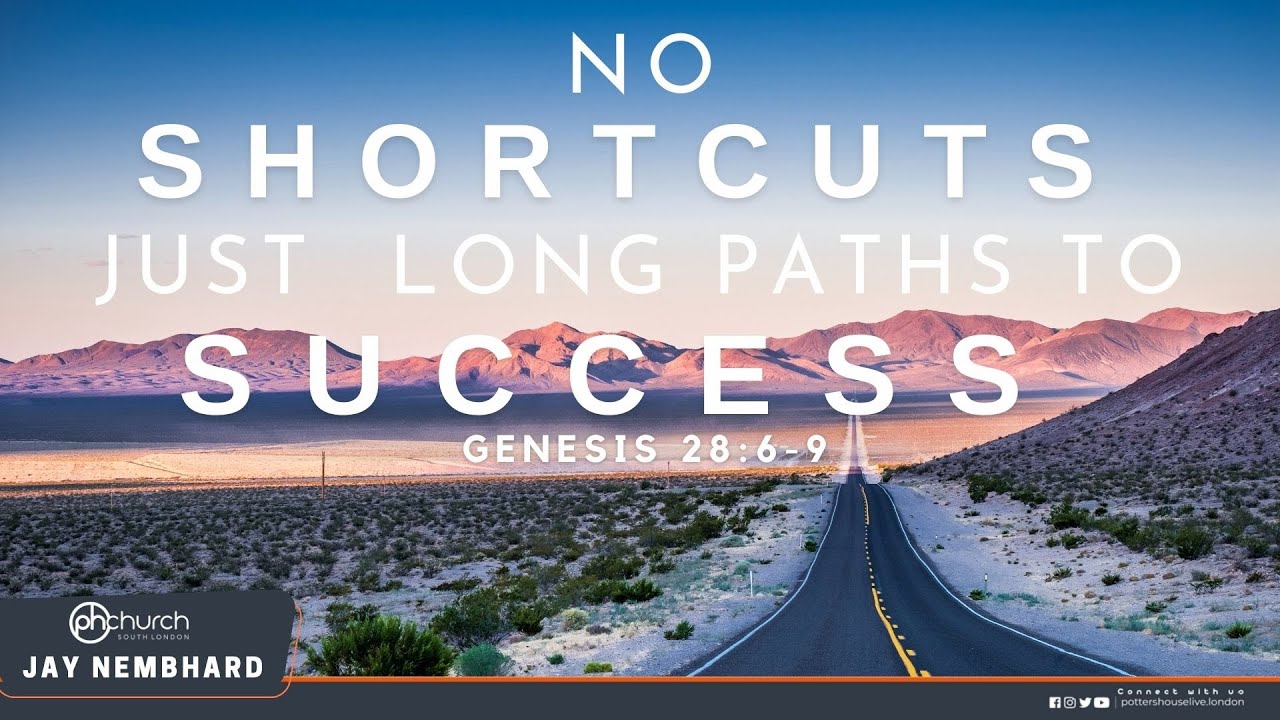 No Shortcuts Just Long Paths To Success I Jay Nembhard I Sunday 25 no-shortcuts-just-long-paths-to-success-i-jay-nembhard-i-sunday-25
