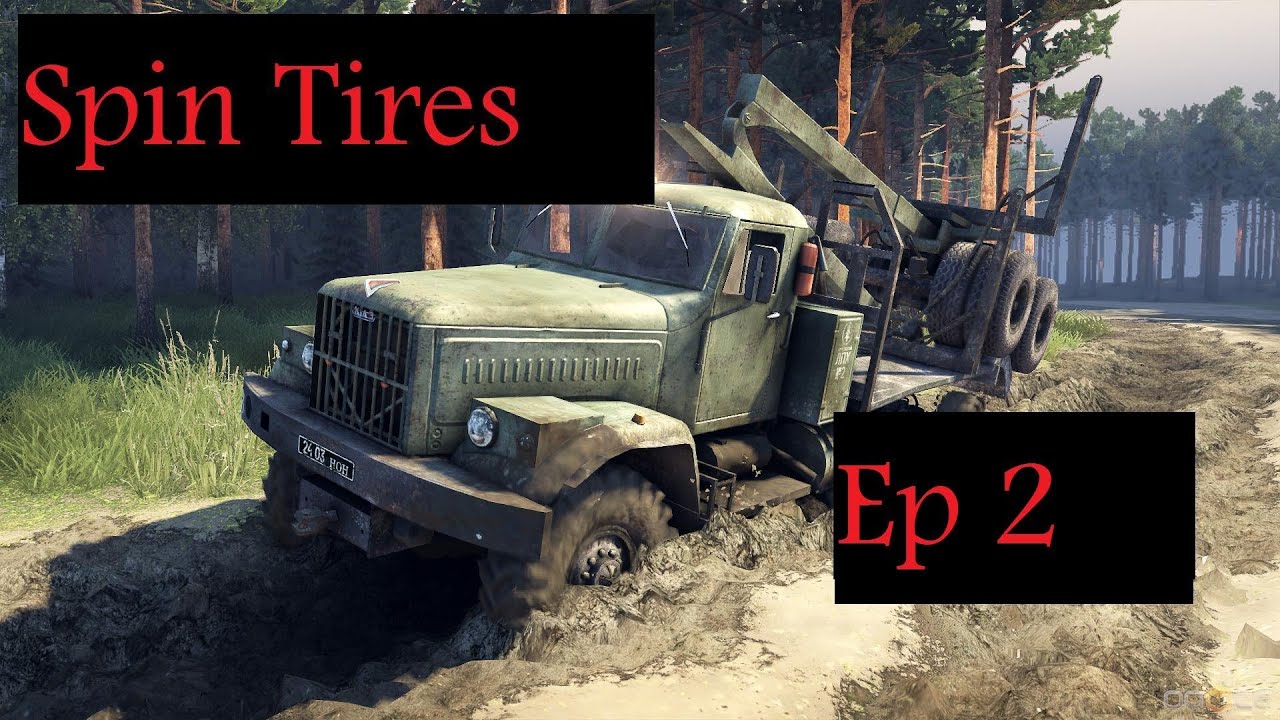 SpinTires Ep 2