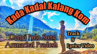 Video thumbnail of "Kada Kadal Kalang Kom | Adi Song | Arunachal Pradesh"