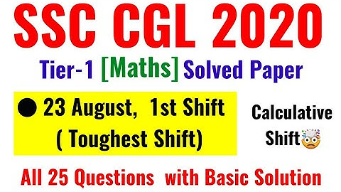 SSC CGL 2020 Solved Paper | 23 August, 1st Shift Maths Solution by Rohit Tripathi